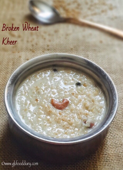 Broken wheat kheer recipe for Babies, Toddlers and Kids