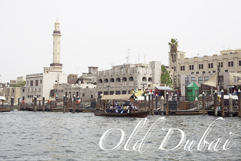 Old Dubai, Deira & Bur Dubai