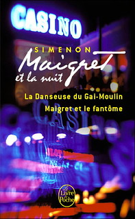 France - Maigret et la nuit (La Danseuse du Gai-Moulin, Maigret et le fantôme): paper publication