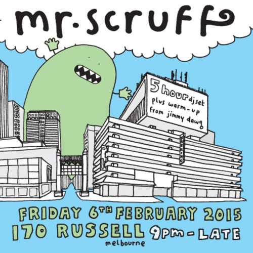 Poster for a 'Mr Scruff' gig at 170 Russell in Melbourne, featuring the Total Car Park
