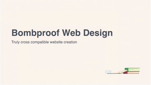 Bombproof Web Design