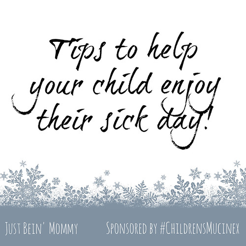 Tips to help your child enjoy their sickday
