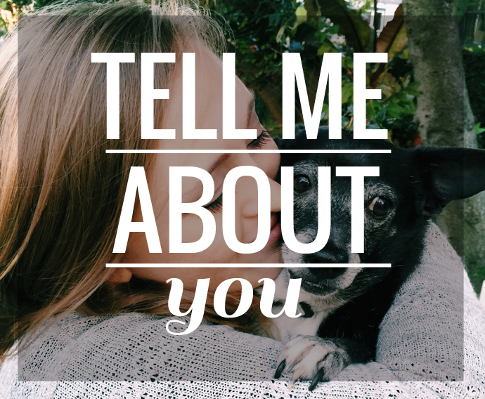 tell me about you -2