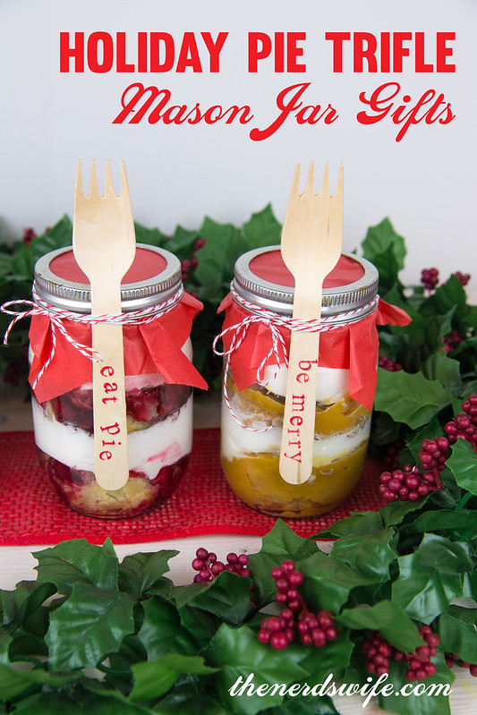 Holiday Pie Trifle Mason Jar Gifts
