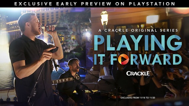 Crackle’s “Playing It Forward” Exclusive Window for PlayStation