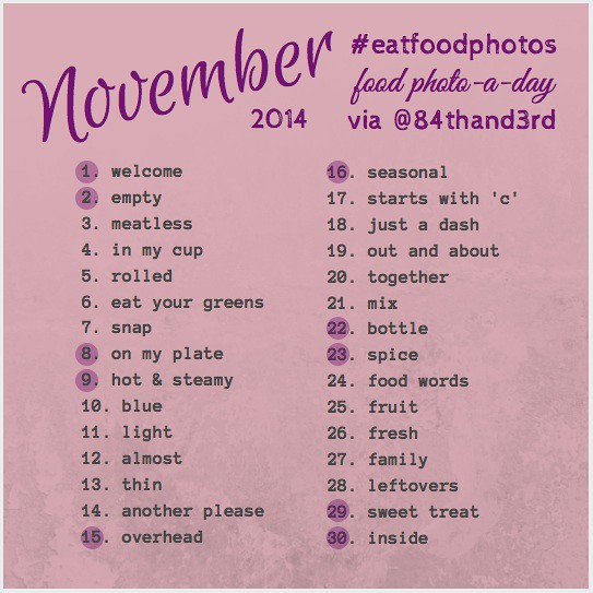 November 2014 #eatfoodphotos - the food Photo-a-Day