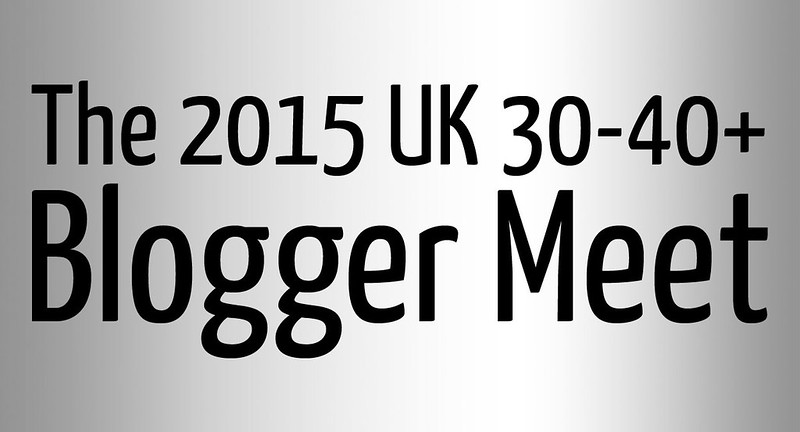 The 2015 UK 3040BloggerMeet