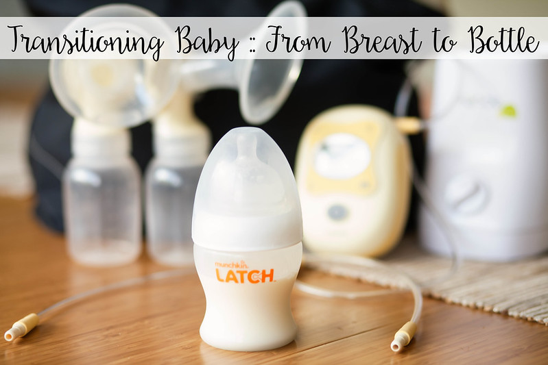 cute & little blog | transitioning baby from breast to bottle tips | munchkin latch #LoveLatch