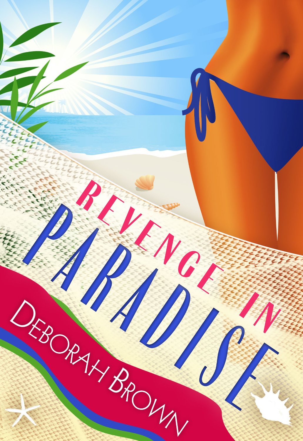 Revenge in Paradise by Deborah Brown