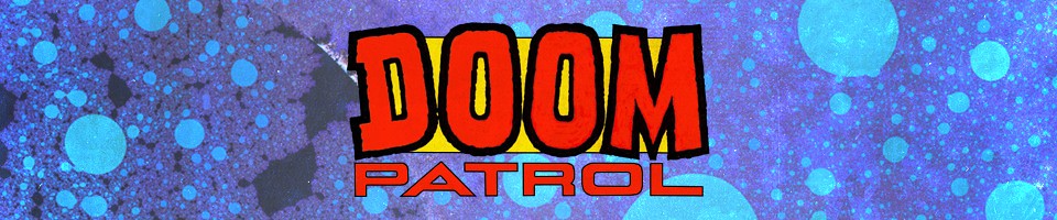 The Doom Patrol: The Five Earths Project
