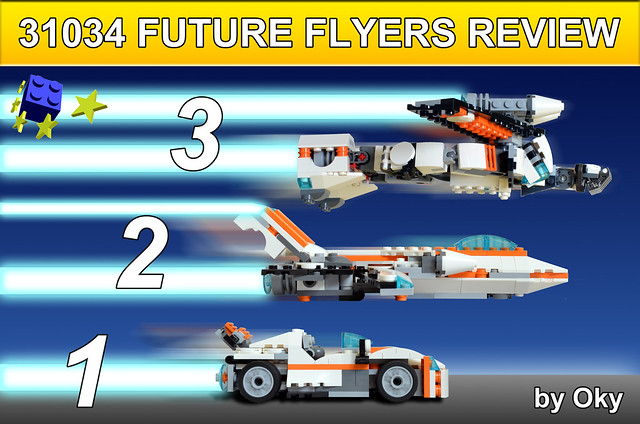 REVIEW: 31034 Future Flyers - Special LEGO Themes - Eurobricks Forums