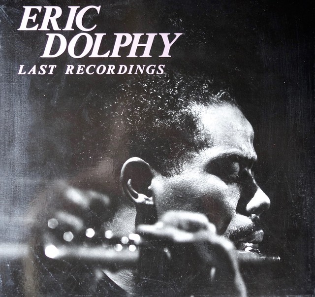 ERIC DOLPHY LAST RECORDINGS