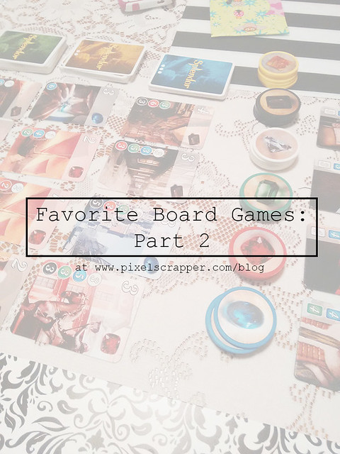 Favorite Board Games: Part 2