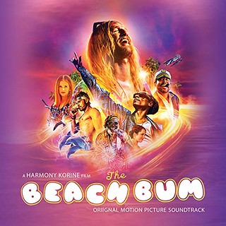 Various Artists – The Beach Bum (Original Motion Picture Soundtrack)