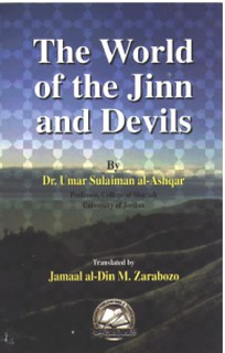 The World of the Jinn and Devils
