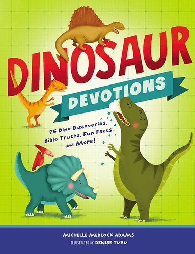 Dinosaur Devotions by Michelle Medlock Adams