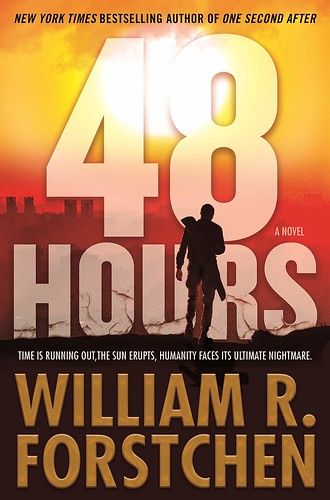 48 Hours by William R. Forstchen ~ My Silly Little Gang Book Review