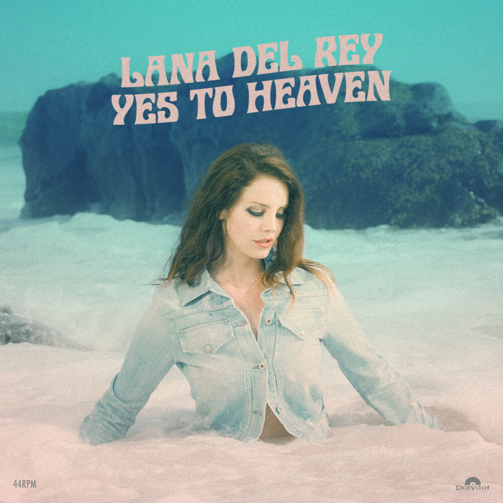 Lana Del Rey Yes To Heaven