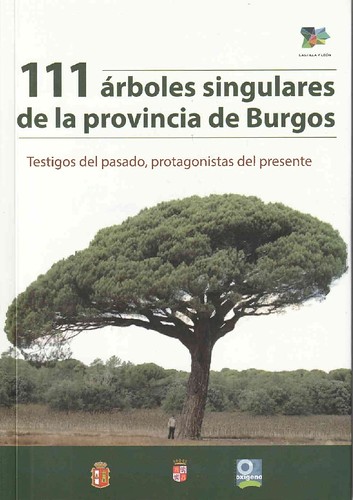 111 ÁRBOLES SINGULARES DE LA PROVINCIA DE BURGOS