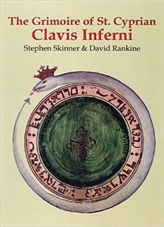The Grimoire of St. Cyprian - Clavis Inferni (Sourceworks of Ceremonial Magic) - Dr Stephen Skinner, David Rankine