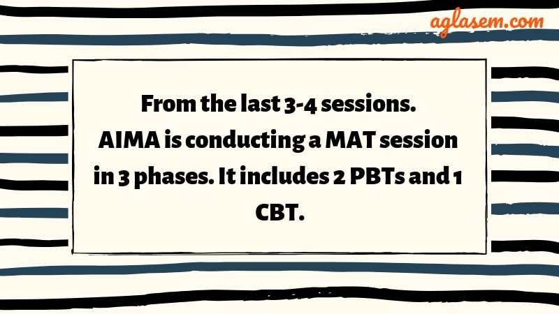MAT 2019 conducts three times in a session